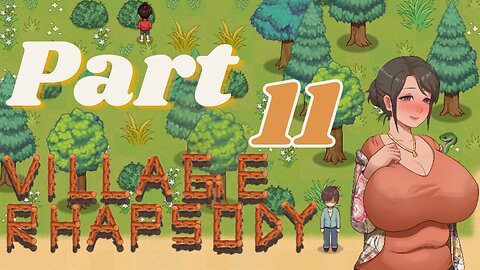 Two Quests Complete! 18+ | Village Rhapsody Part 11