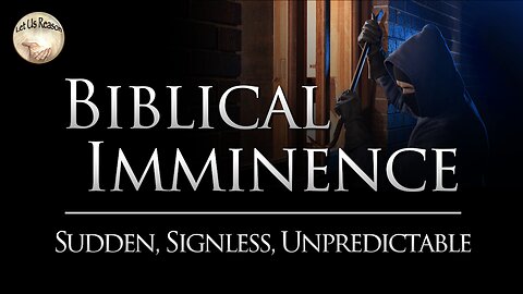 Interview: Biblical Imminence - Sudden, Signless, Unpredictable