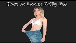 Loose Belly Fat in 10 Days