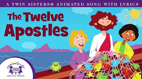 The Twelve Apostles - Animated Song With Lyrics!