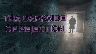 The darkside of rejection