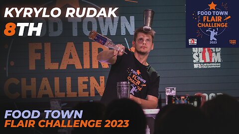 Kyrylo Rudak - 8th | Food Town Flair Challenge 2023