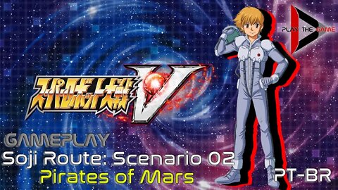 Super Robot Wars V - Stage 02: Pirates of Mars (Souji Route) [PT-BR][Gameplay]