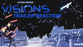 Reaction and Discussion: Star Wars Visions Official Trailer