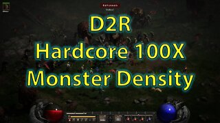 D2R - Hardcore with 100X Monster Density - Paladin