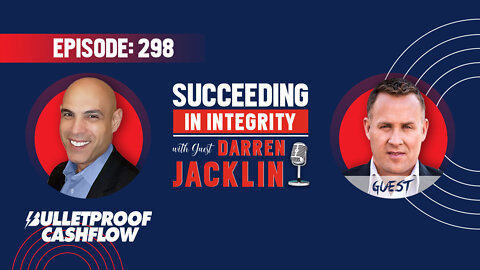 BCF 298: Succeeding in Integrity with Darren Jacklin