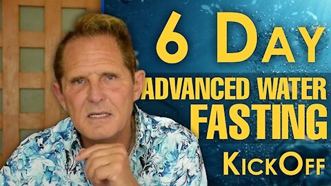 6 Day Advanced Waterfasting Q&A KICKOFF - Sept. 29th 2021