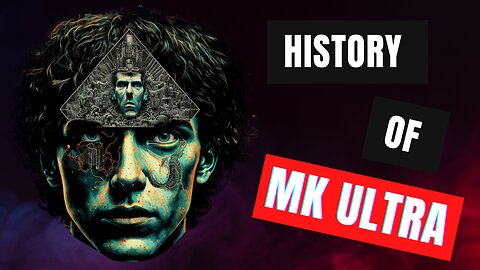 The Dark History of MK Ultra: The CIA's Controversial Mind Control Program