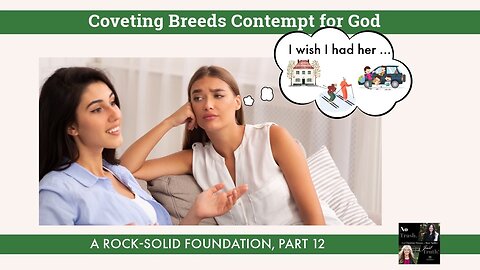 Coveting Breeds Contempt for God