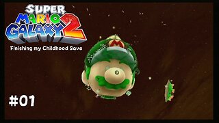 Super Mario Galaxy 2: Finishing my Childhood Save - Part 1: A Galactic Adventure