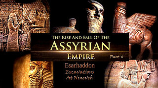 The Rise & Fall of Assyrian Empire: Esarhaddon by Francois DuPlessis