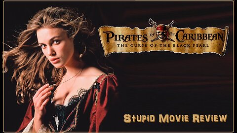 Pirates of the Caribbean - Stupid Movie Review