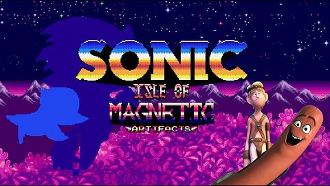 Fan Game the Rom Hack | Sonic the Hedgehog: Isle of Magnetic Artifacts