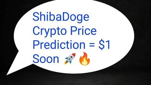 ShibaDoge Price 50000% Coming 🔥ShibaDoge Coin News Today | ShibDoge Price Prediction |