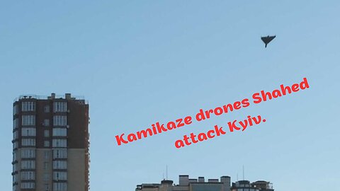 Kamikaze drones Shahed attack Kyiv. #WarInUkraine