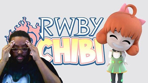 RWBY Chibi S2 Ep 1 - 6 Reaction