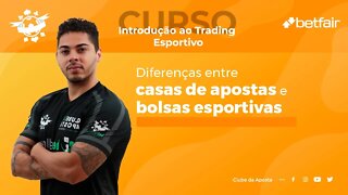 Casas de apostas ou BOLSA ESPORTIVA: quais são as DIFERENÇAS PARA APOSTAR?