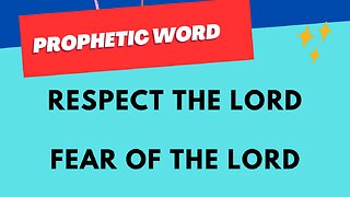 Prophetic Flow - Respect the Lord & Fear of the Lord