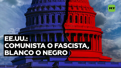 EE.UU.: comunista o fascista, los extremismos en auge