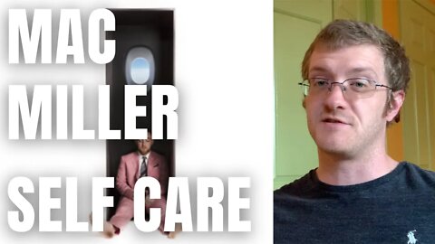 Mac Miller - Self Care (REACTION!) 90s Hip Hop Fan Reacts