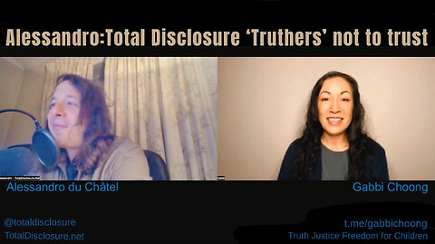 Alessandro du Châtel - Total Disclosure: 'Truthers' not to trust & NEW child trafficking documentary
