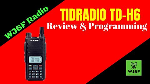 Tidradio TD-H6 10 Watt Radio Review and Programming