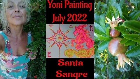 Yoni Painting July 2022 - Santa Sangre