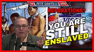 Pete's Message To Black America: Reparations Are Meaningless, You Are STILL ENSLAVED