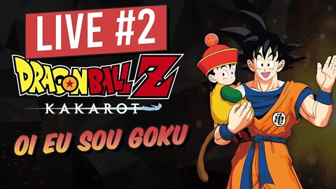 [🔴 LIVE - 2 ] Dragon Ball Z Kakarot (Xbox One) Nostalgia em +8 Mil