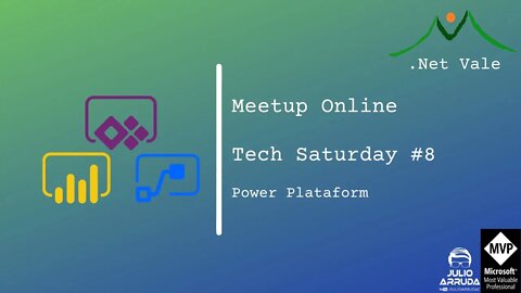 Tech Saturday #8 - Power Plataform | power apps