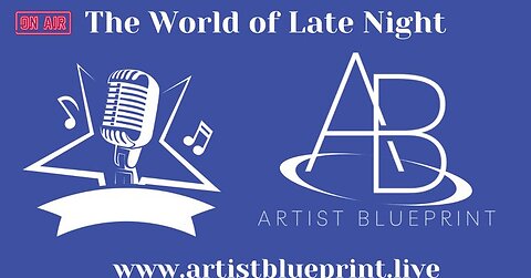Artist Blueprint - Late Night With...?? - February 6th 2024