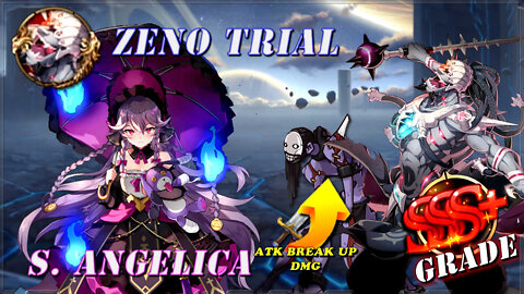 Epic Seven [Android] - Zeno Trial / Attack Break Bonus / SSS+ Grade