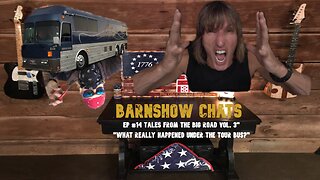 Barn Show Chats Ep #14 “TALES FROM THE BIG ROAD VOL. 3!!”
