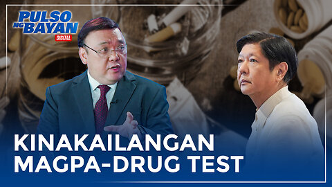 Kung gusto niyang matigil ang mga isyung ito, kinakailangan na niyang magpa-drug test