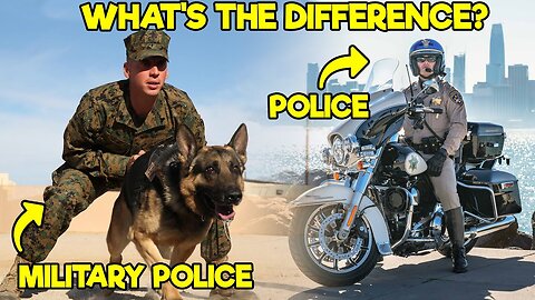 MILITARY POLICE VS. POLICE - WHAT SEPARATES THEM?