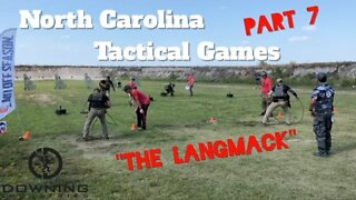 NC Tactical Games, Part 7 - "The Langmack"