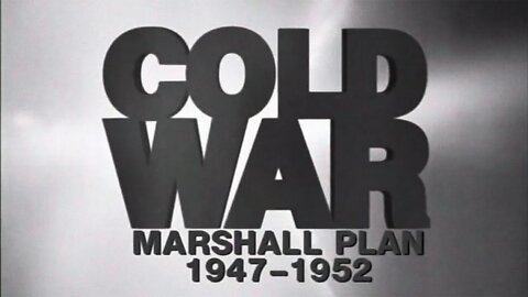 Guerra Fria (Ep. 03) - Plano Marshall (1947-1952)