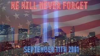 Remembering September 11th, 2001