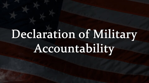 Declaration of Military Accountability