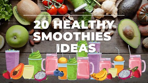 20 Healthy Smoothies Ideas For Weight Loss.