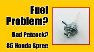 Honda Spree ● Fix your Fuel Issue! Diagnosing Faulty Gas Petcock on a 30 Year Old Scooter