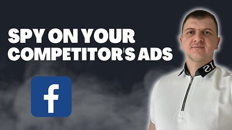 Facebook advertising Tutorial | How to spy on your competitor's ads