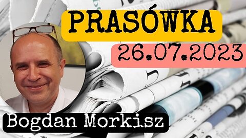 Prasówka 26.07.2023