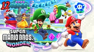 Super Mario Bros. Wonder : Part 12