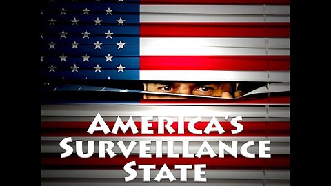 America's Surveillence State - Complete Series - ENDEVR Documentary
