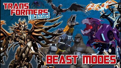 Transformers The Basics: Ep 27 - BEAST MODES