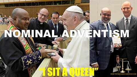 Nominal Adventists - "I Sit a Queen"