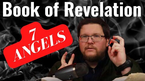 The 7 Angels of The Apocalypse | Bible Study With Me (Revelation 15)