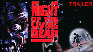 NIGHT OF THE LIVING DEAD - OFFICIAL TRAILER - 1990