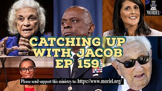 Catching Up With Jacob Ep. 159